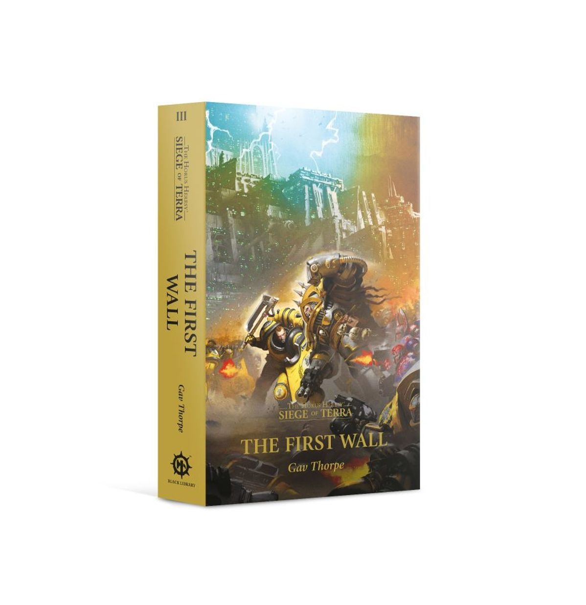Warhammer: The Black Library - The First Wall (Paperback) The Horus Heresy: Siege of Terra Book 3