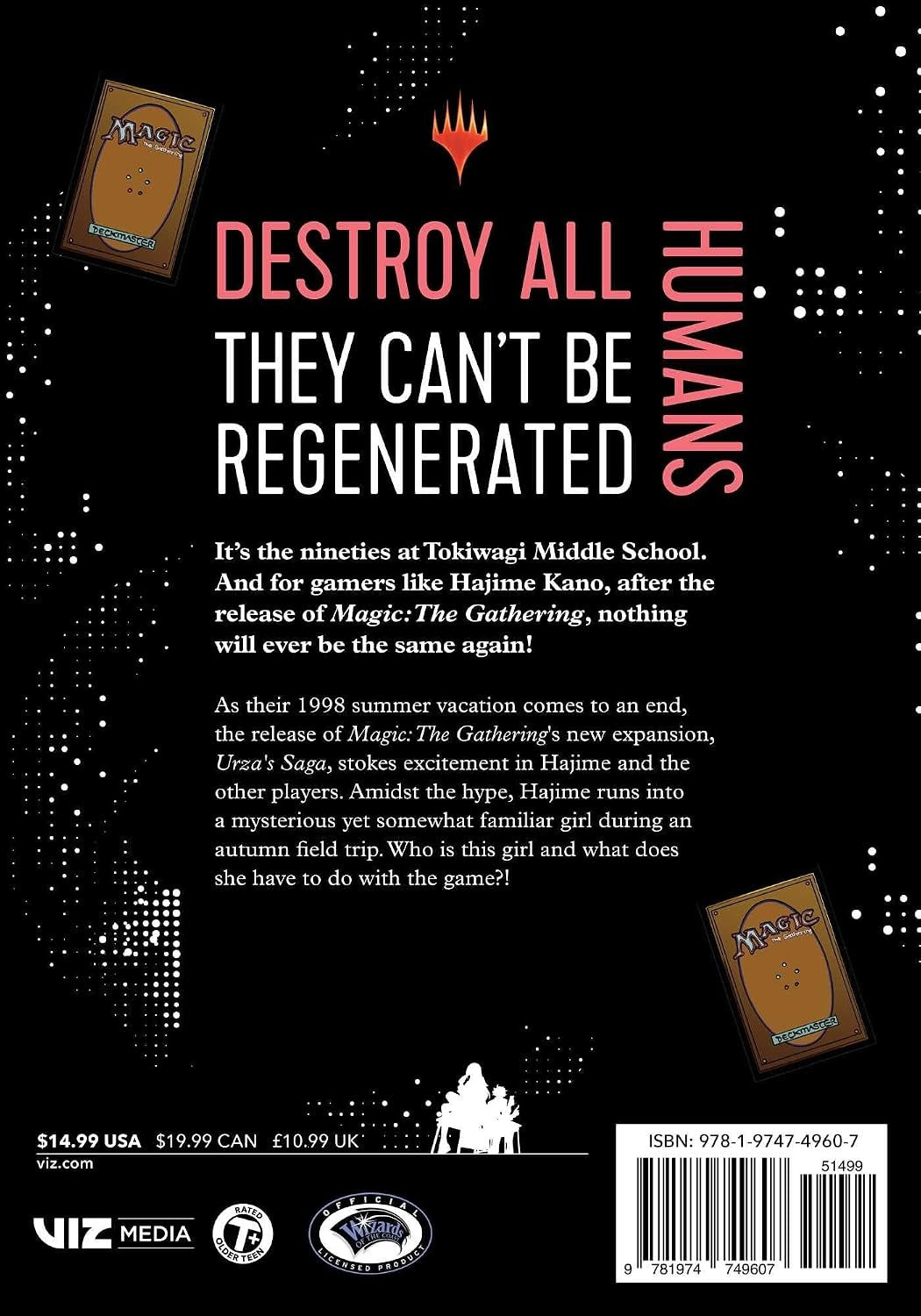 Destroy All Humans. They Can't Be Regenerated. A Magic: The Gathering Manga, Vol. 3 - First Print