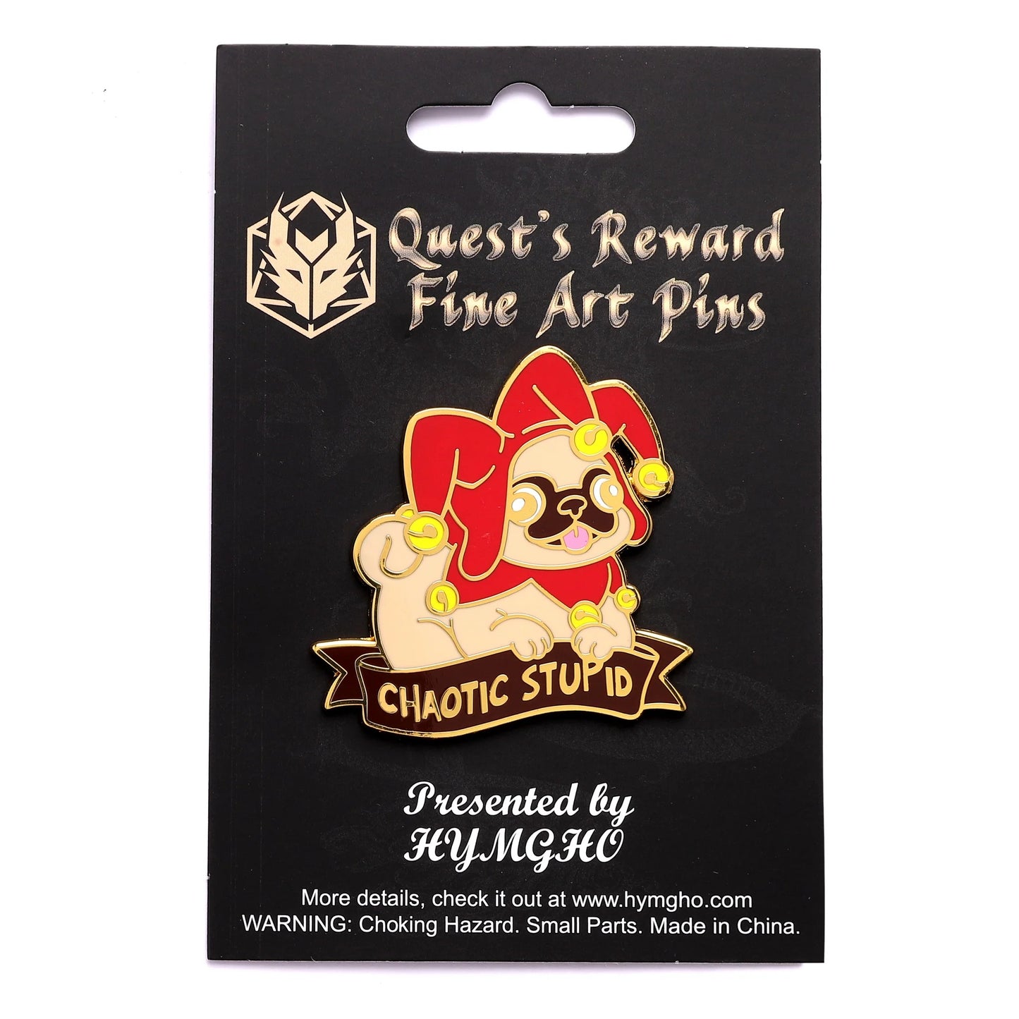 Chaotic Stupid Pug - Enamel Pin