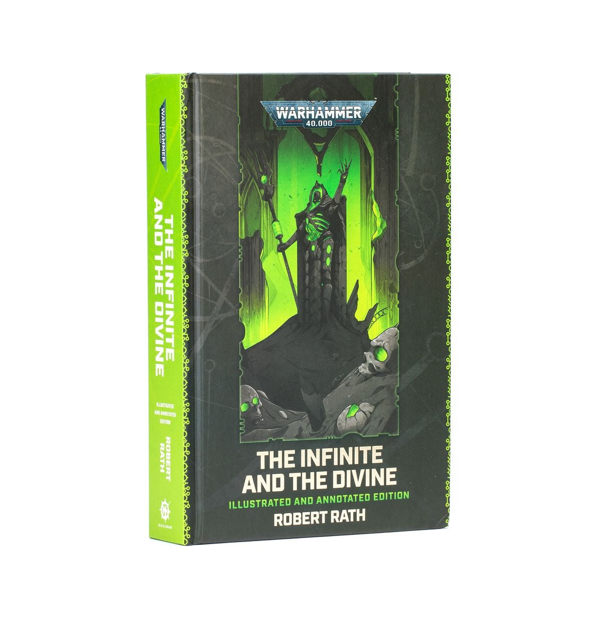 Warhammer: The Black Library - The Infinite and the Divine - Illustrated and Annotated