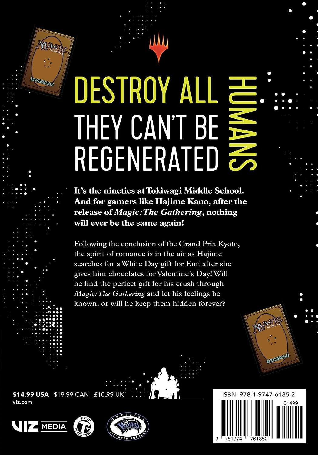 Destroy All Humans. They Can't Be Regenerated. A Magic: The Gathering Manga, Vol. 6 - First Print