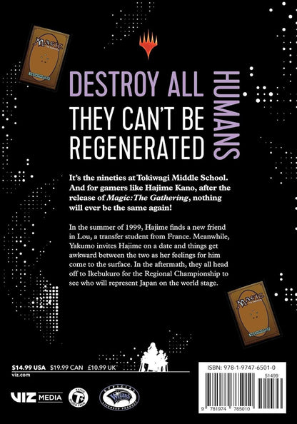 Destroy All Humans. They Can't Be Regenerated. A Magic: The Gathering Manga, Vol. 8 - First Print