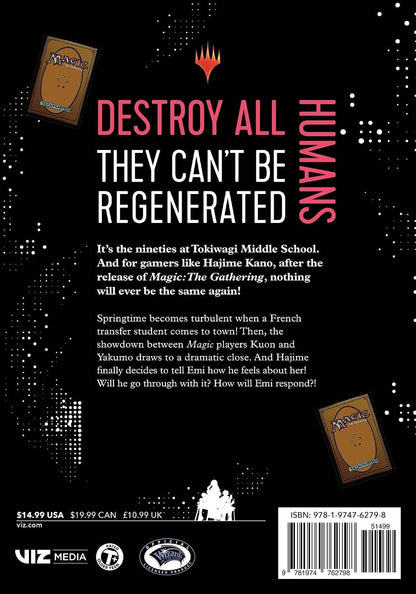 Destroy All Humans. They Can't Be Regenerated. A Magic: The Gathering Manga, Vol. 7 - First Print