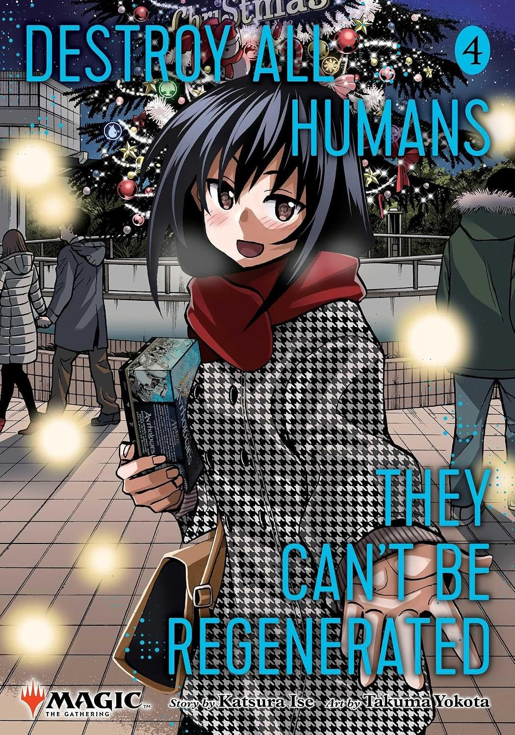 Destroy All Humans. They Can't Be Regenerated. A Magic: The Gathering Manga, Vol. 4 - First Print
