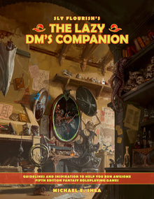 The Lazy DM’s Companion
